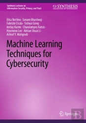 Machine Learning Techniques For Cybersecurity