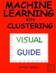 Machine Learning With Clustering