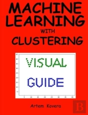 Machine Learning With Clustering