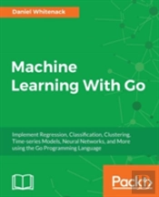 Machine Learning With Go