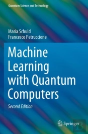 Machine Learning With Quantum Computers