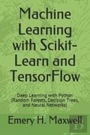 Machine Learning With Scikit-Learn And Tensorflow