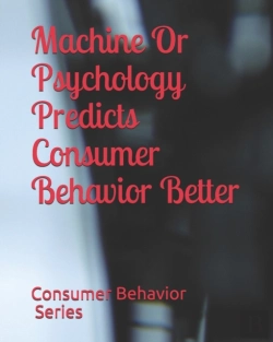 Bertrand.pt - Machine Or Psychology Predicts Consumer Behavior Better