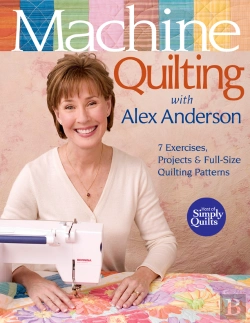 Bertrand.pt - Machine Quilting With Alex Anderson