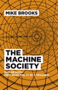 Machine Society, The - Rich Or Poor. They Want You To Be A Prisoner.