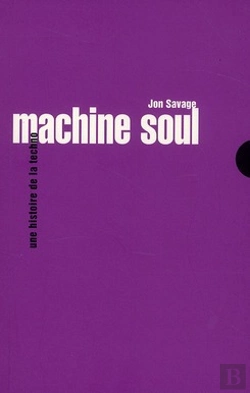 Bertrand.pt - Machine Soul - Une Histoire De La Techno