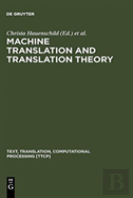 Machine Translation And Translation Theory
