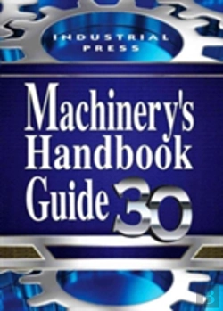Bertrand.pt - Machinery'S Handbook Guide