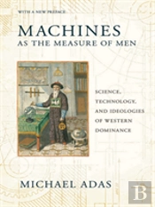 Machines As The Measure Of Men