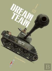 Machines De Guerre Tome 3 : Dream Team
