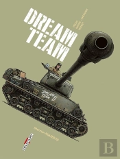 Machines De Guerre Tome 3 : Dream Team