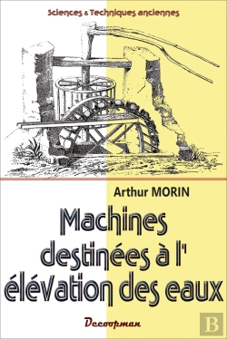 Bertrand.pt - Machines Destinées À L'Élévation Des Eaux