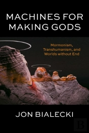Machines For Making Gods