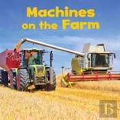 Machines On The Farm