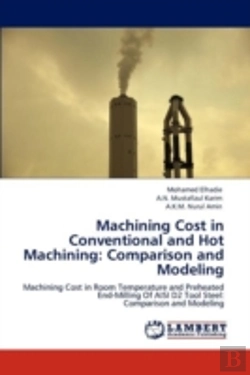 Bertrand.pt - Machining Cost In Conventional And Hot Machining: Comparison And Modeling