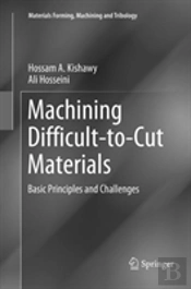 Machining Difficult-To-Cut Materials