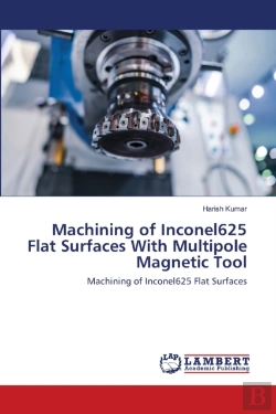 Bertrand.pt - Machining Of Inconel625 Flat Surfaces With Multipole Magnetic Tool