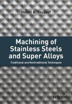 Machining Of Stainless Steels And Super Alloys
