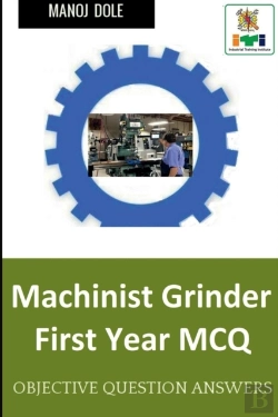 Bertrand.pt - Machinist Grinder First Year Mcq