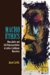 Macho Ethics