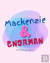 Mackenzie And Gnorman