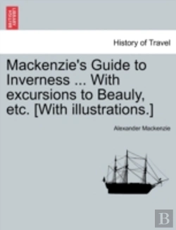 Bertrand.pt - Mackenzie'S Guide To Inverness ... With