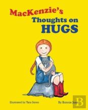 Mackenzie'S Thoughts On Hugs