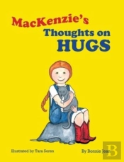 Mackenzie'S Thoughts On Hugs