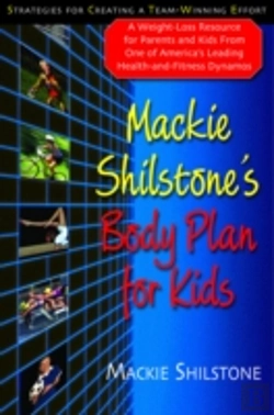 Bertrand.pt - Mackie Shilstone'S Body Plan For Kids
