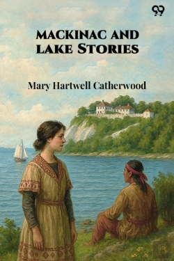 Bertrand.pt - Mackinac And Lake Stories (Edition1)