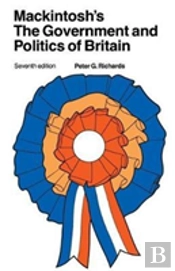 Mackintosh'S The Government And Politics Of Britain