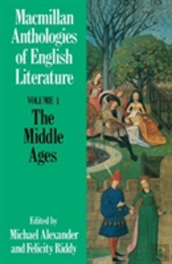 Bertrand.pt - Macmillan Anthologies Of English Literaturethe Middle Ages, 700-1500