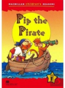 Macmillan Children'S Readers Pip The Pirate International Level 1