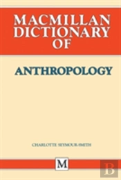 Macmillan Dictionary Of Anthropology
