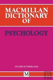 Macmillan Dictionary Of Psychology