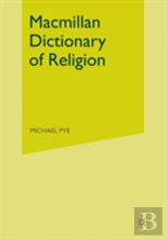 Macmillan Dictionary Of Religion
