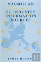 Macmillan Directory Of Ec Industry Information Sources