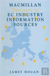 Macmillan Directory Of Ec Industry Information Sources