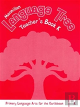 Macmillan Language Tree: Primary Language Arts For The Caribbean