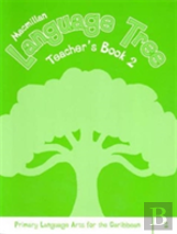 Macmillan Language Tree: Primary Language Arts For The Caribbean