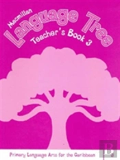 Macmillan Language Tree: Primary Language Arts For The Caribbean
