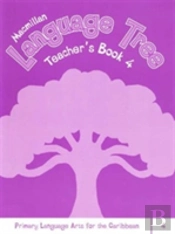 Macmillan Language Tree: Primary Language Arts For The Caribbean