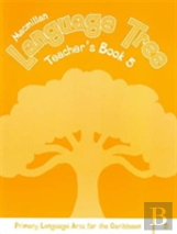 Macmillan Language Tree: Primary Language Arts For The Caribbean