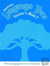Macmillan Language Tree: Primary Language Arts For The Caribbean
