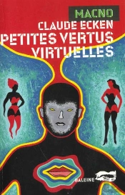 Macno T.11 Petites Vertus Virtuelles