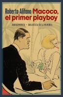 Macoco, El Primer Playboy