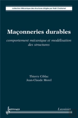 Bertrand.pt - Maçonneries Durables. Comportement Mécanique Et Modélisation Des Structures : Comportement Mécanique Et Modélisation Des Structures