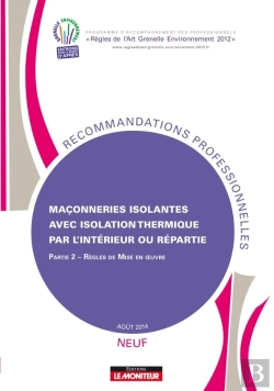 Bertrand.pt - Maconneries Isolantes Avec Isolation Thermique Par L'Interieur Ou Repartie  Partie 2 : Regles De Mi