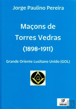 Bertrand.pt - Maçons de Torres Vedras (1898-1911)