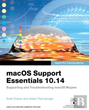 Macos Support Essentials 10.14 - Apple Pro Training Series